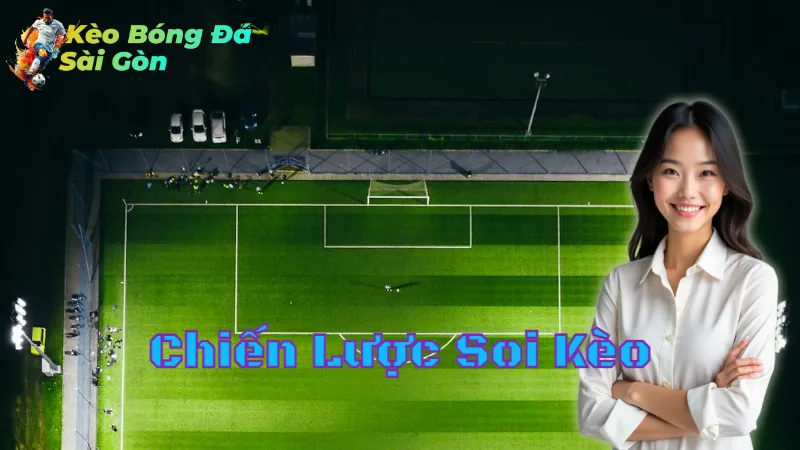 Chiến Lược Soi Kèo Dài Hạn Tại Sài Gòn 2024